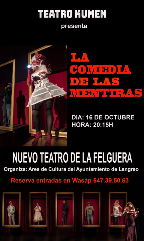 TEATRO KUMEN estrena LA COMEDIA DE LAS MENTIRAS en el Nuevo Teatro de La Felguera.