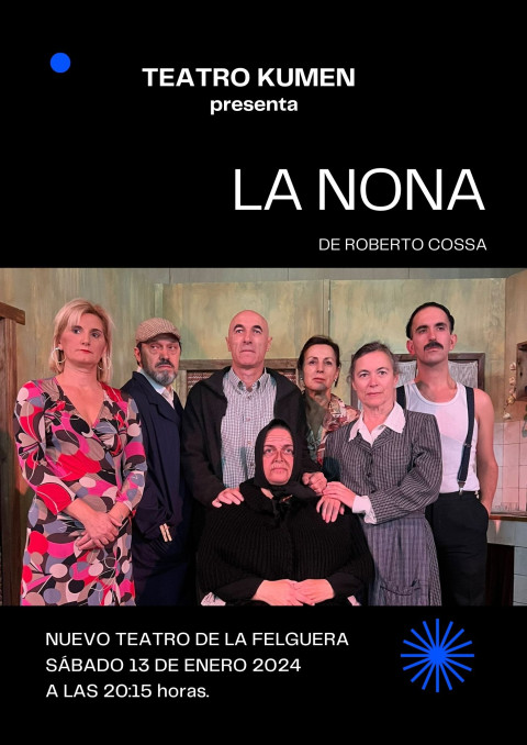 LA NONA vuelve al Nuevo teatro de La Felguera