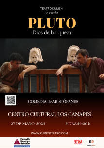 PLUTO: DIOS DE LA RIQUEZA en el Centro Cultural Los Canapes de Acilés