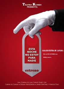 ESTRENO ABSOLUTO DE ´ESTA NOCHE NO ESTOY PARA NADIE´ de TEATRO KUMEN